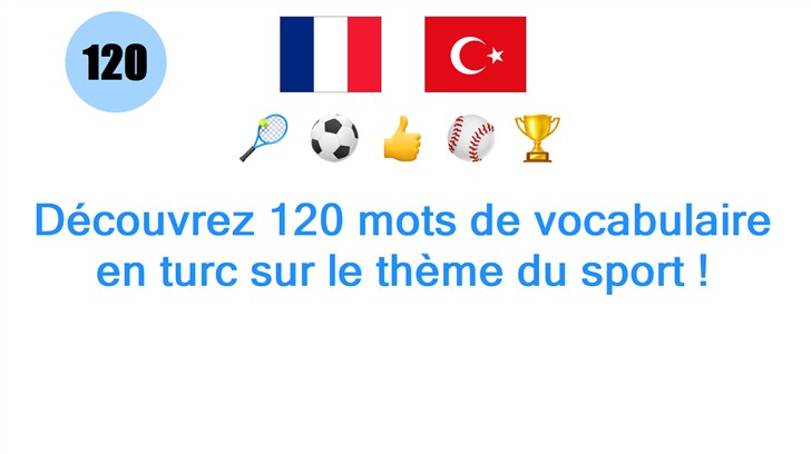 Découvrez 120 mots de vocabulaire en turc sur le thème du sport !